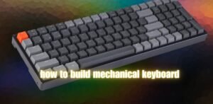 Unlock Ultimate Typing Bliss DIY Mechanical Keyboard Guide!